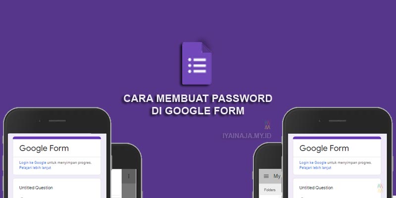 cara membuat password di google form