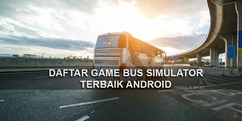 Game bus simulator terbaik android