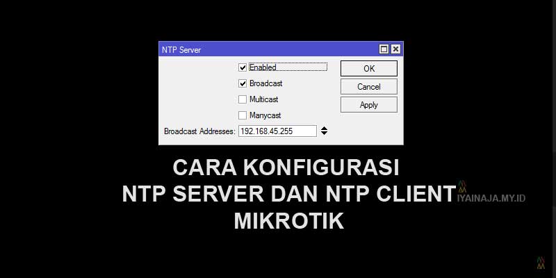 ntp server mikrotik ntp client mikrotik