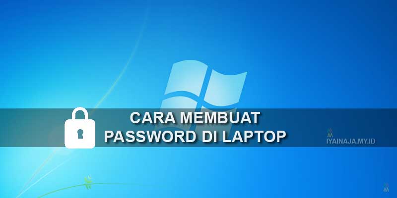 cara membuat password di laptop
